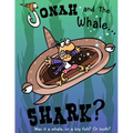 Jonah and the Whale... Shark?: Was it a whale, or a big fish? Or both?