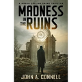 Madness in the Ruins