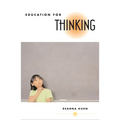 Education for Thinking