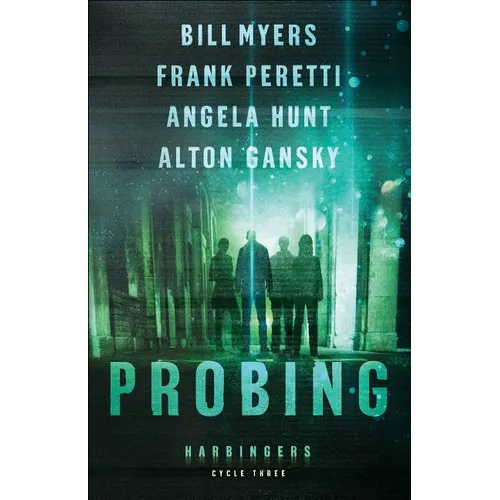 Probing: Cycle Three of the Harbingers Series