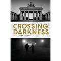 Crossing Darkness