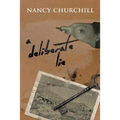 A Deliberate Lie