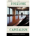 The Folklore of Capitalism