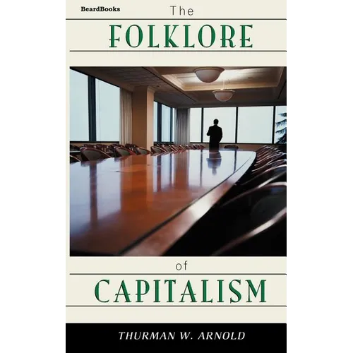 The Folklore of Capitalism