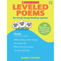 Leveled Poems for Small-Group Reading Lessons: 40 Reproducible Poems with Mini-Lessons for Guided Reading Levels E-N