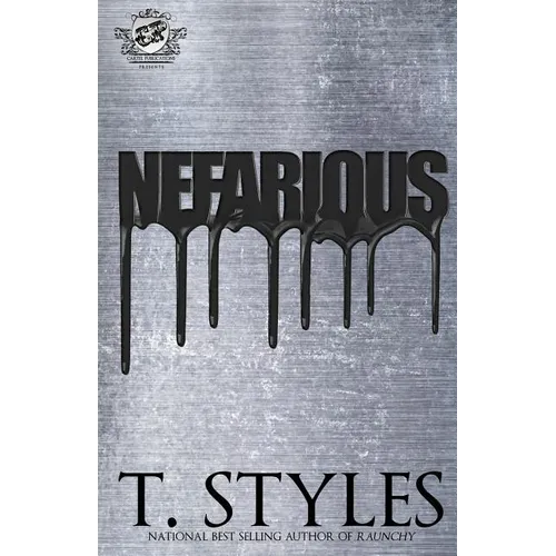 Nefarious (The Cartel Publications Presents)
