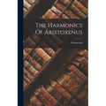 The Harmonics Of Aristoxenus