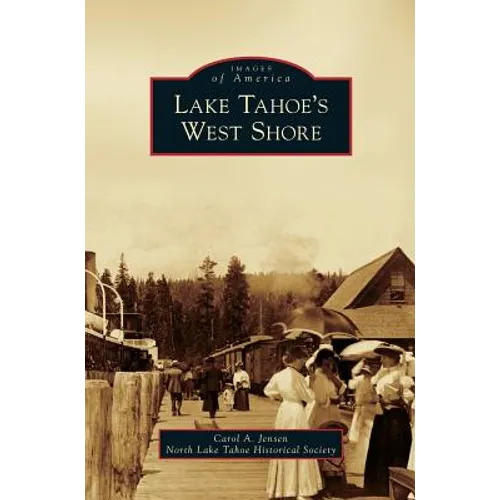 Lake Tahoe's West Shore