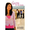 Dare to Be Rare
