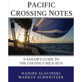 Pacific Crossing Notes: A Sailor's Guide to the Coconut Milk Run