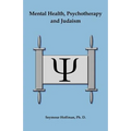 Mental Health, Psychotherapy and Judaism