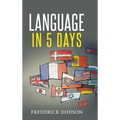How to Learn a Language in 5 Days
