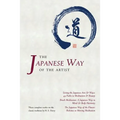 The Japanese Way of the Artist: Living the Japanese Arts & Ways, Brush Meditation, The Japanese Way of the Flower