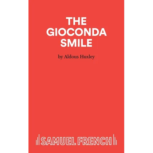 The Gioconda Smile - A Play in Three Acts