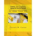 Common Core Creativity: Language Arts Fun in the Classroom!: 30 Projects and Activities for Middle School ELA
