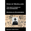 King of Burglars: : The Heist Stories of Max Shinburn