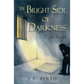 The Bright Side of Darkness