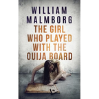 The Girl Who Played With The Ouija Board