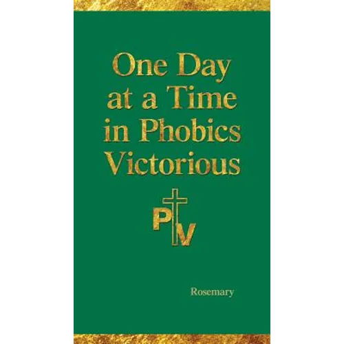One Day at a Time in Phobics Victorious