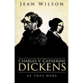 Charles V Catherine Dickens: As They Were