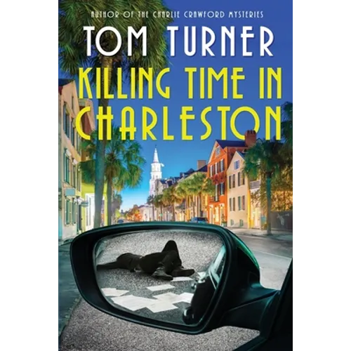 Killing Time in Charleston
