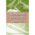 Surviving Duplicate Bridge: The First 23.69 Points
