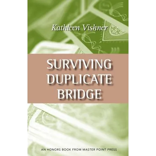 Surviving Duplicate Bridge: The First 23.69 Points