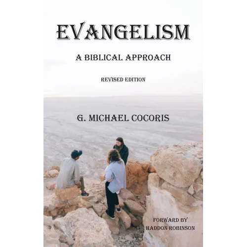 Evangelism: A Biblical Approach