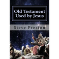 Old Testament Used by Jesus