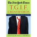 The New York Times T.G.I.F. Crosswords: 75 End-Of-The-Week Brain Busters