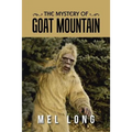 The Mystery of Goat Mountain
