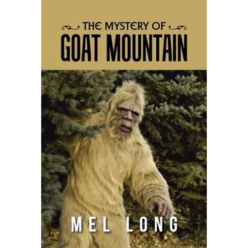 The Mystery of Goat Mountain