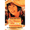 The Woman Who Ate Chinatown: A San Francisco Odyssey