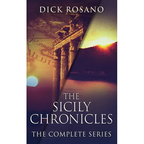 The Sicily Chronicles: The Complete Series