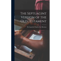 The Septuagint Version of the Old Testament