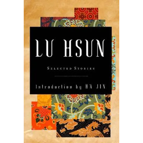 Selected Stories of Lu Hsun
