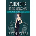 Murder in the Shallows: A Violet Carlyle Historical Mystery
