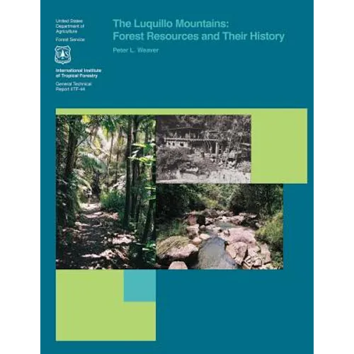 The Luquillo Mountains: Forest Resources and Their History
