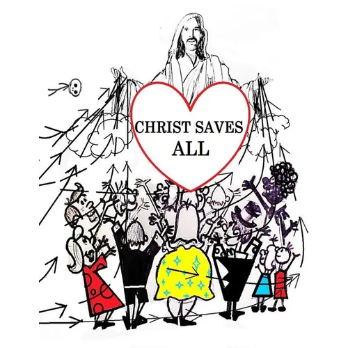 Christ Saves All: Universal Salvation