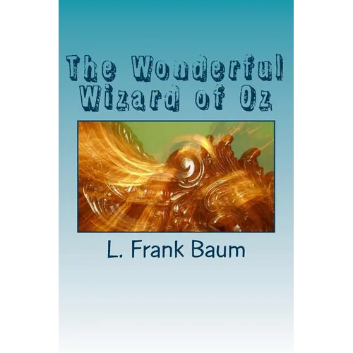The Wonderful Wizard of Oz