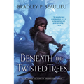 Beneath the Twisted Trees