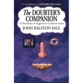 The Doubter's Companion: A Dictionary of Aggressive Common Sense