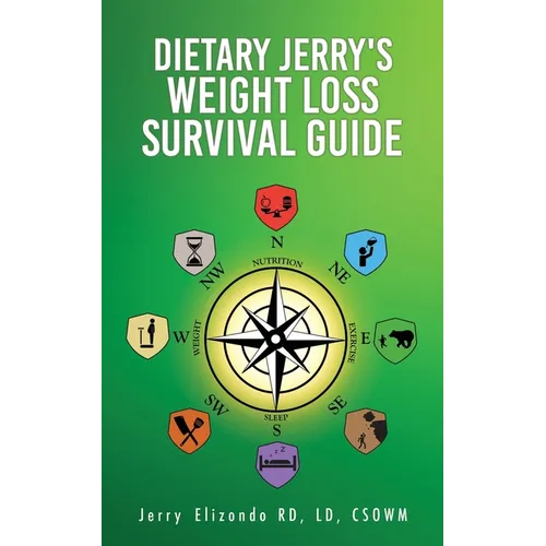 Dietary Jerry's Weight Loss Survival Guide