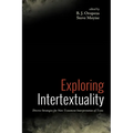 Exploring Intertextuality: Diverse Strategies for New Testament Interpretation of Texts