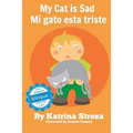 My Cat is Sad / Mi gato esta triste