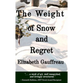 The Weight of Snow and Regret