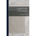 Liber Cure Cocorum