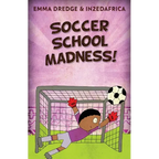 Soccer School Madness!