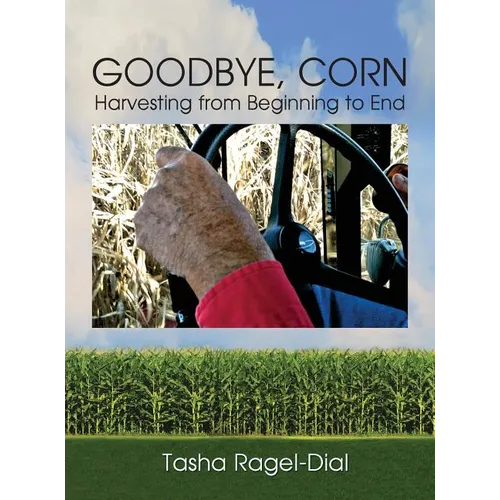 Goodbye Corn