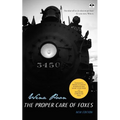 The Proper Care of Foxes: New Edition
